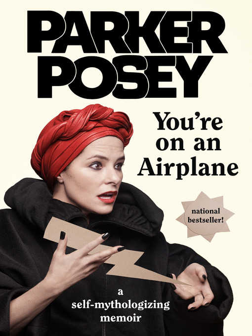 Title details for You're on an Airplane by Parker Posey - Wait list
